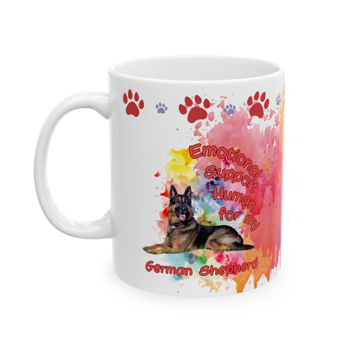 Emotional Support Human for my German Shepherd Coffee Mug