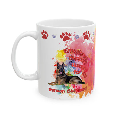 Emotional Support Human for my German Shepherd Coffee Mug