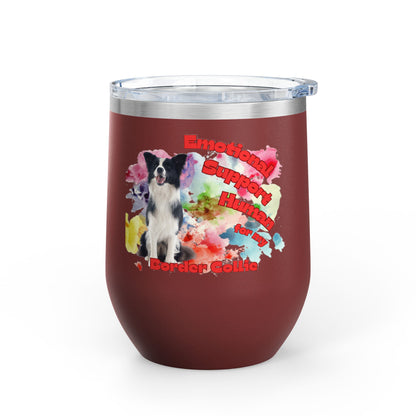 Emotional Support Human for my Border Collie Wine Tumbler
