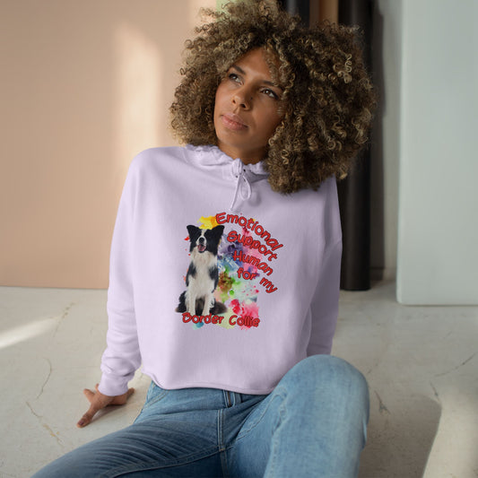 Emotional Support Human for My Border Collie Crop Hoodie - Cute Pet Lover Gift