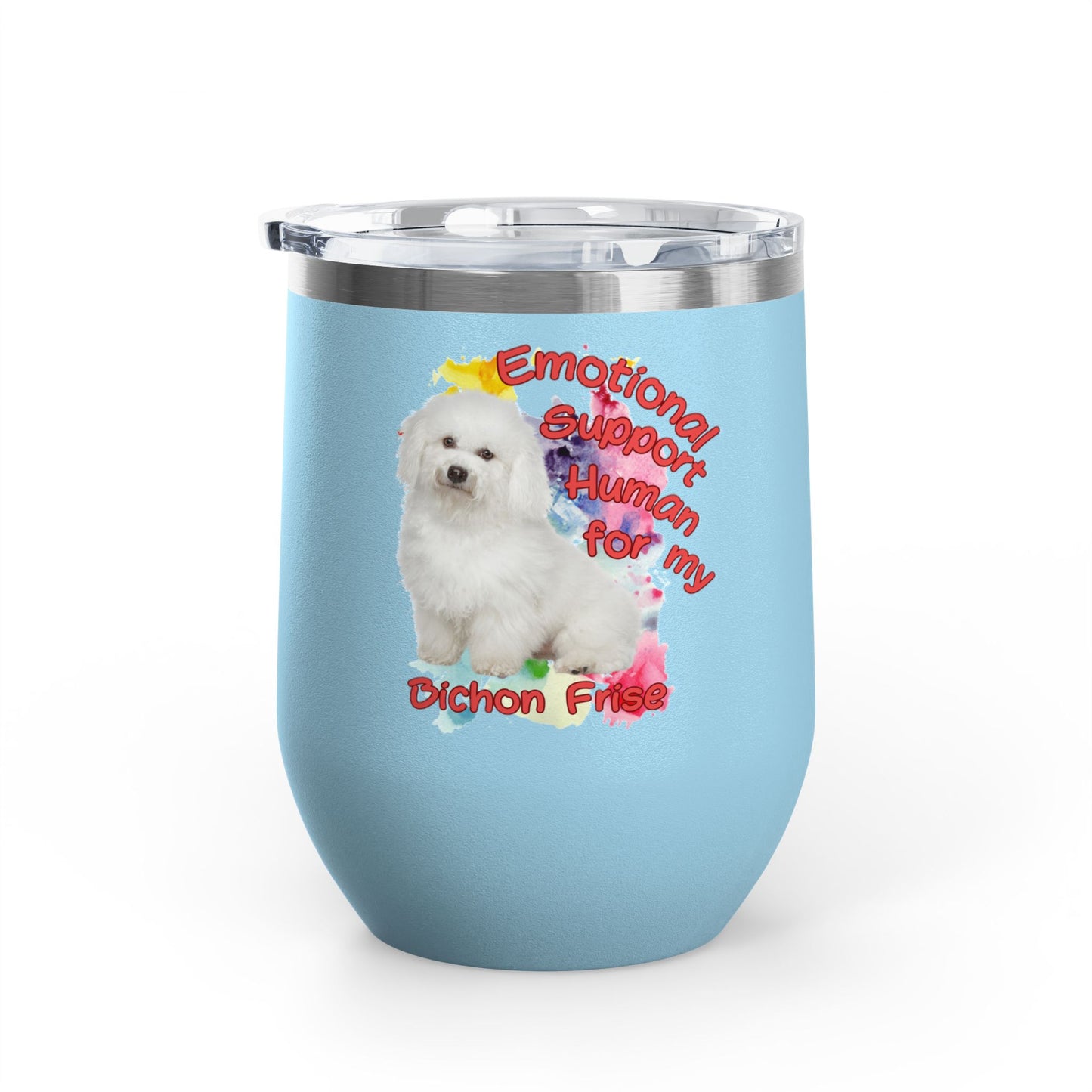 Emotional Support Human for my Bichon Frise Wine Tumbler