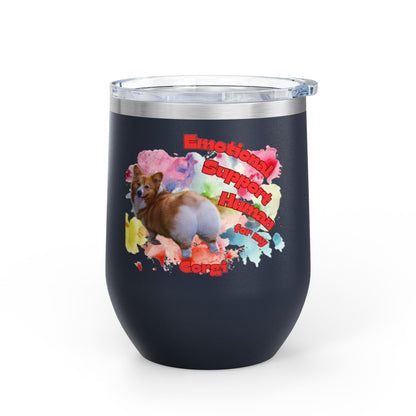 Emotional Support Human for my Corgi Wine Tumbler