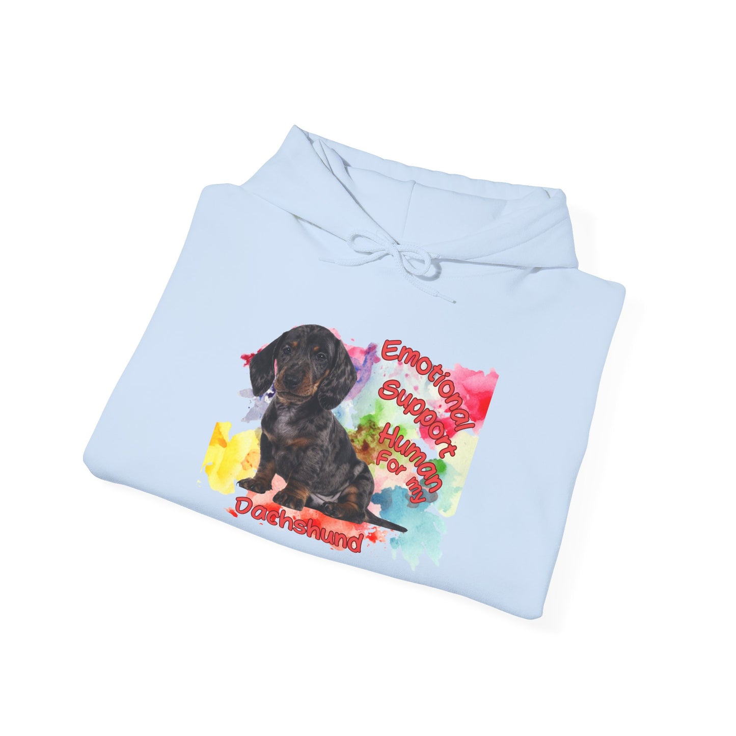 Emotional Support Human for my Dachshund Smooth hair Hoodie