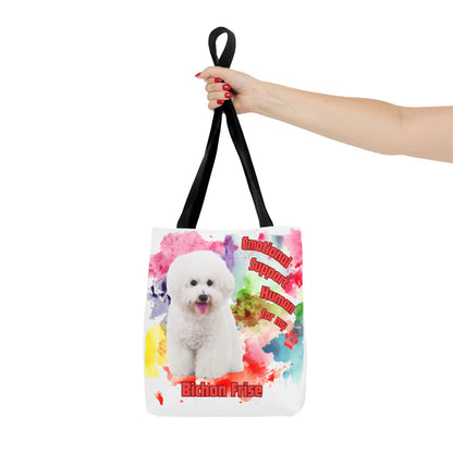 Emotional Support Human for my Bichon Frise Tote Bag
