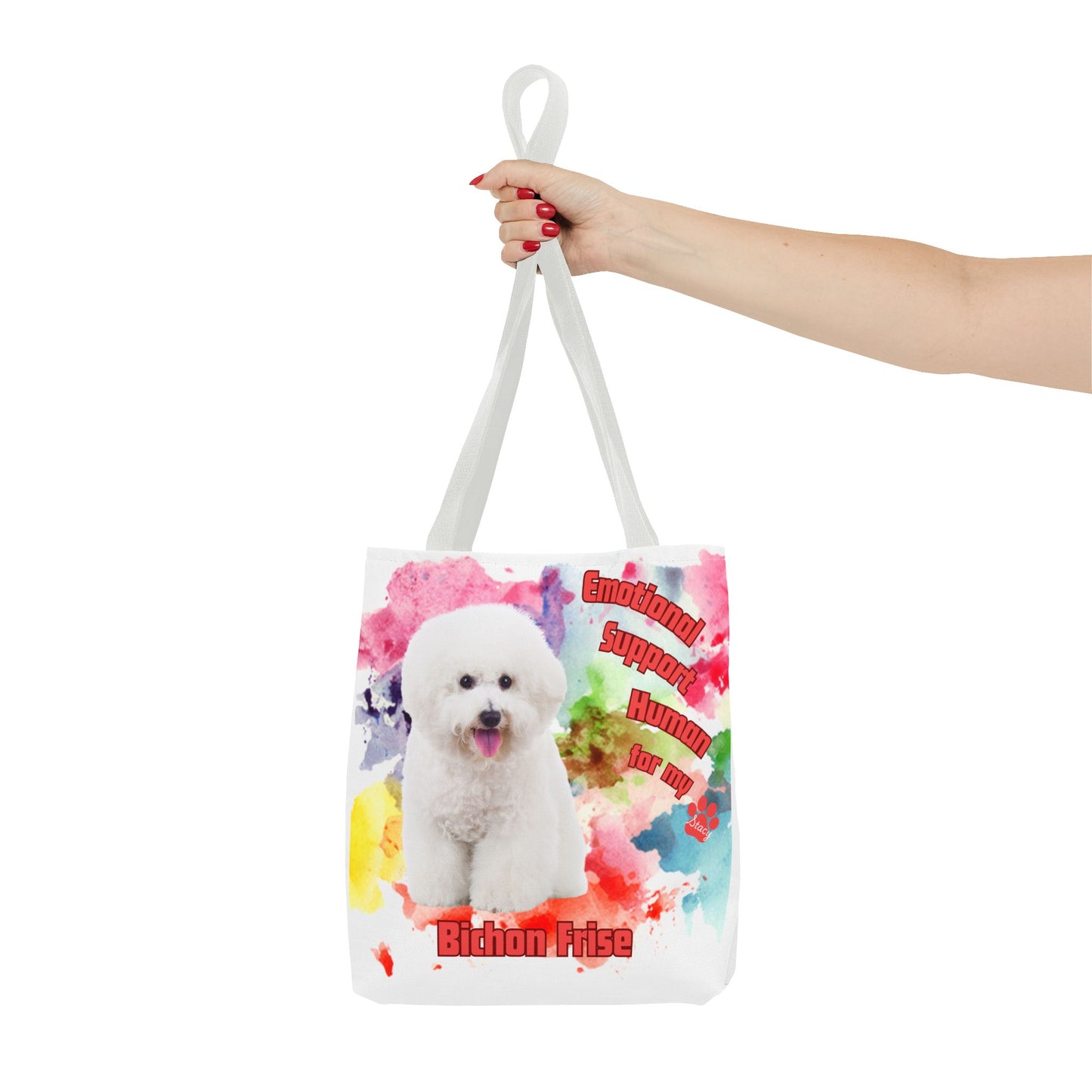 Emotional Support Human for my Bichon Frise Tote Bag