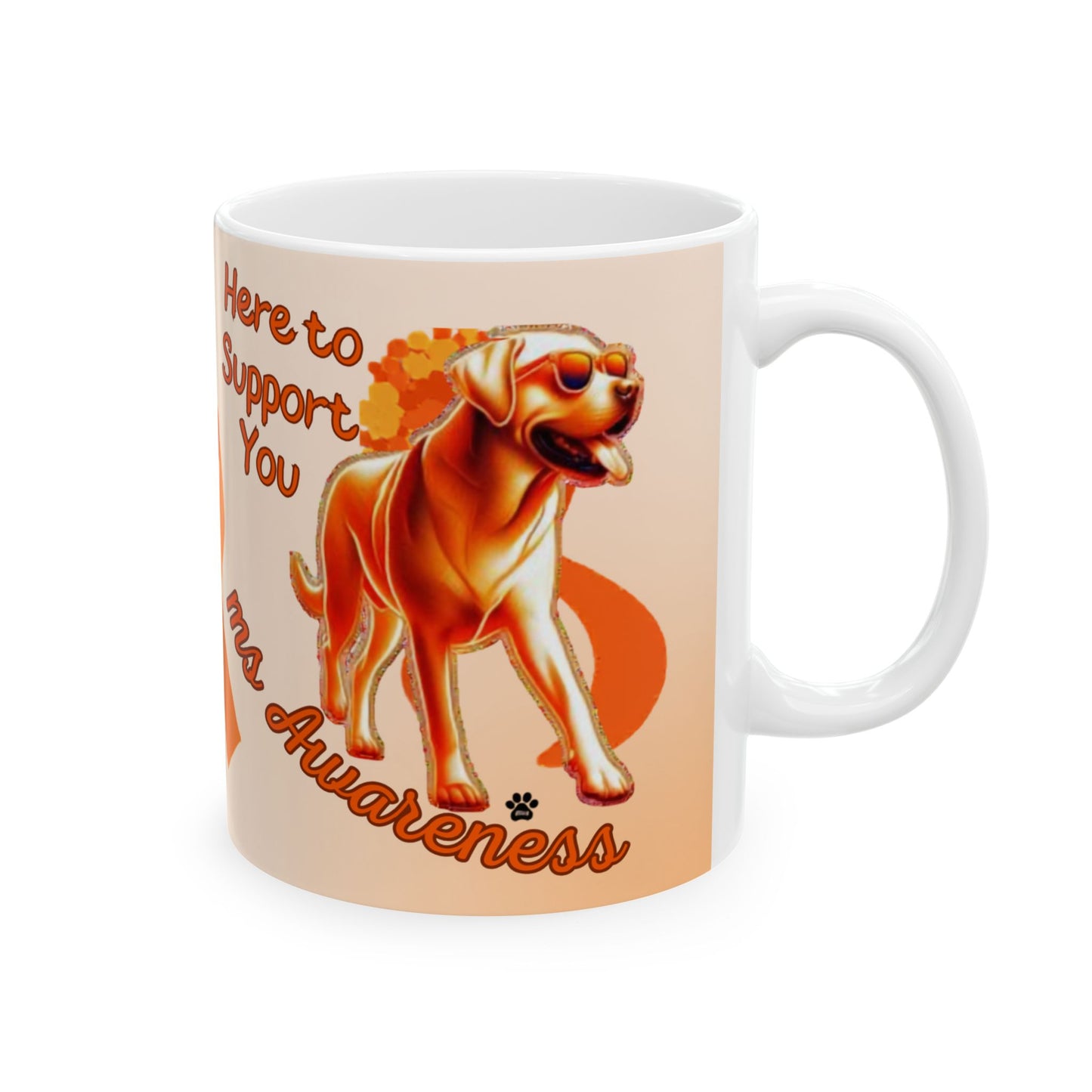 Labrador Retriever MS Awareness Ceramic Mug - "Here to Support You" Mobility Service Dog Coffee Cup