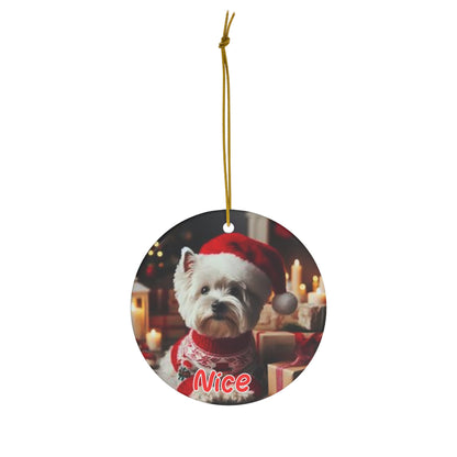 West Highland Terrier Westie Naughty or Nice Christmas Ceramic Ornament, 1-Pack