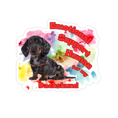 Emotional Support Human for my Dachshund Smooth Hair Sticker