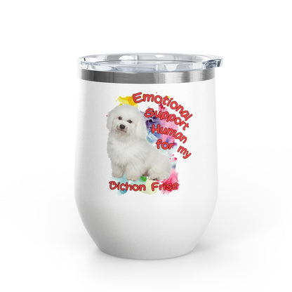 Emotional Support Human for my Bichon Frise Wine Tumbler