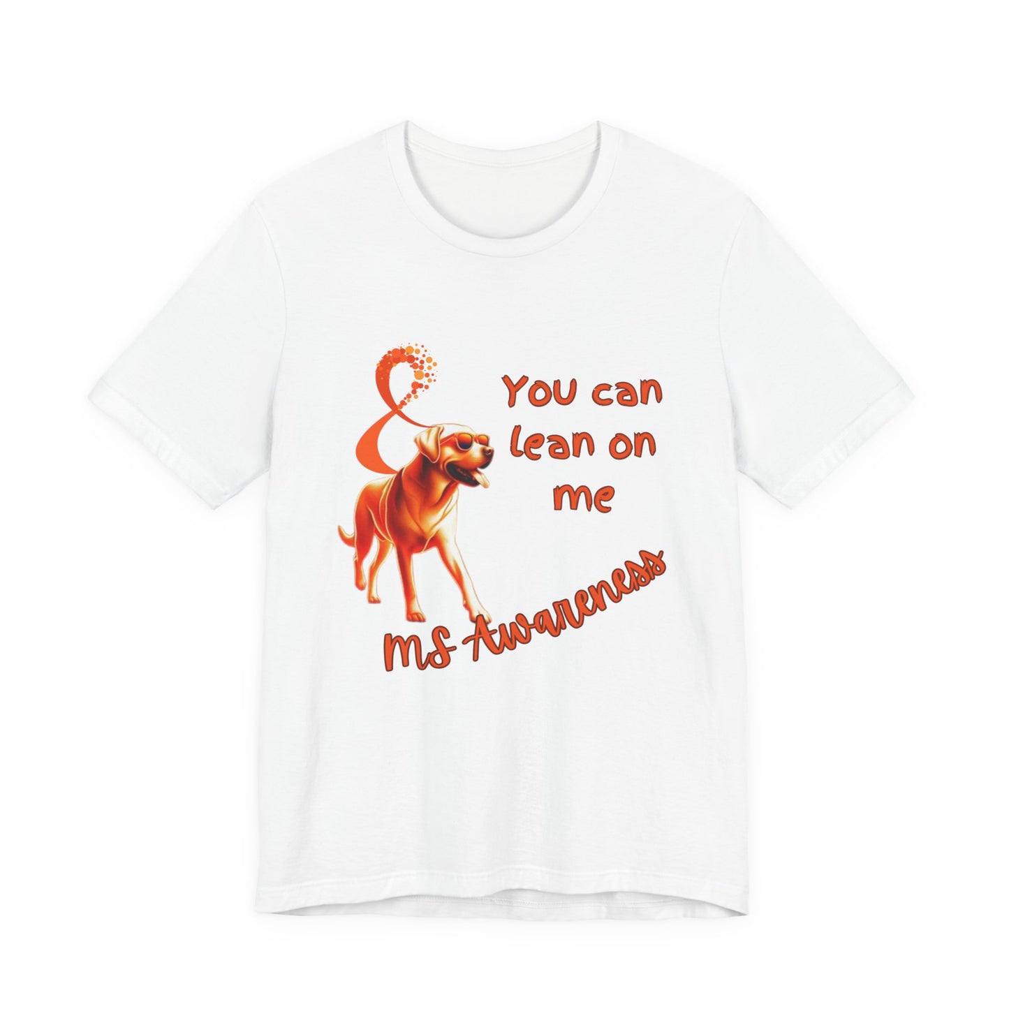 Labrador Retriever MS Awareness T-Shirt – "Lean on Me" Orange Ribbon Tee
