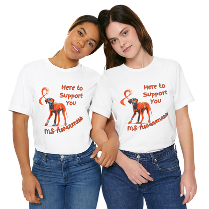 Great Dane MS Awareness T-Shirt – "Here to Support You" Orange Ribbon Tee