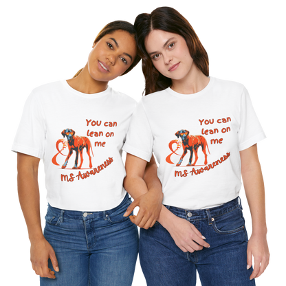 Great Dane MS Awareness T-Shirt – "Lean on Me" Orange Ribbon Tee