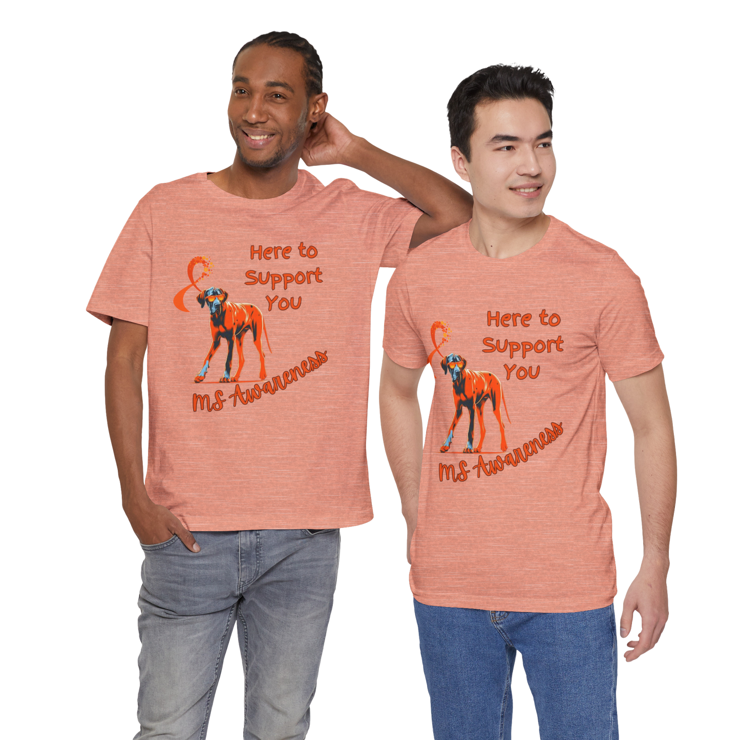 Great Dane MS Awareness T-Shirt – "Here to Support You" Orange Ribbon Tee