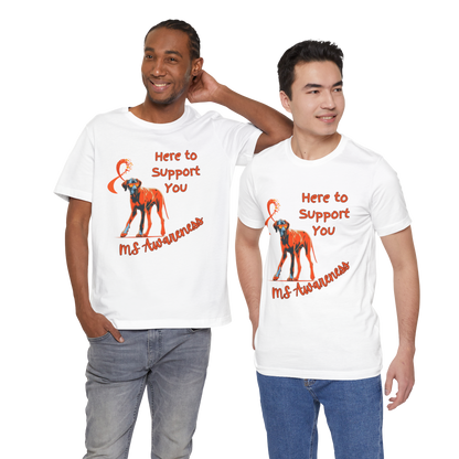 Great Dane MS Awareness T-Shirt – "Here to Support You" Orange Ribbon Tee