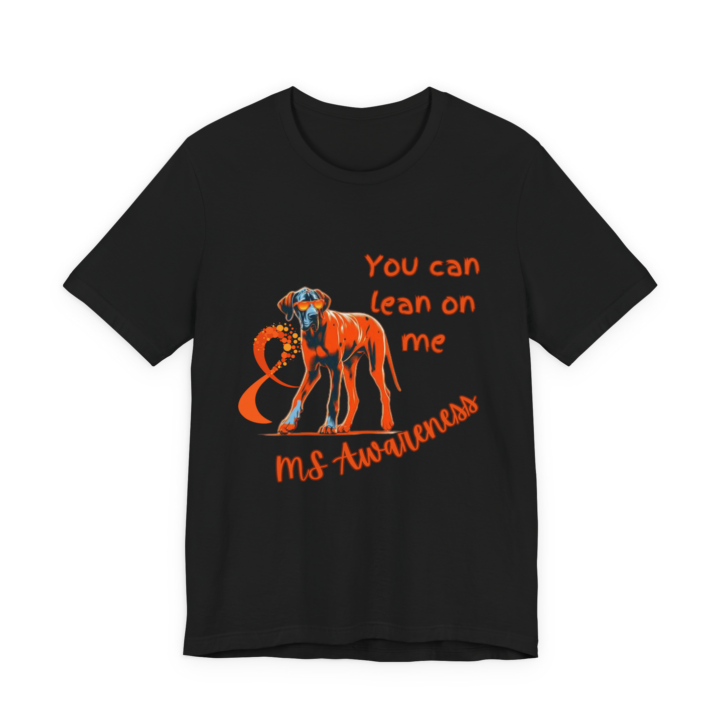 Great Dane MS Awareness T-Shirt – "Lean on Me" Orange Ribbon Tee