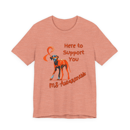 Great Dane MS Awareness T-Shirt – "Here to Support You" Orange Ribbon Tee