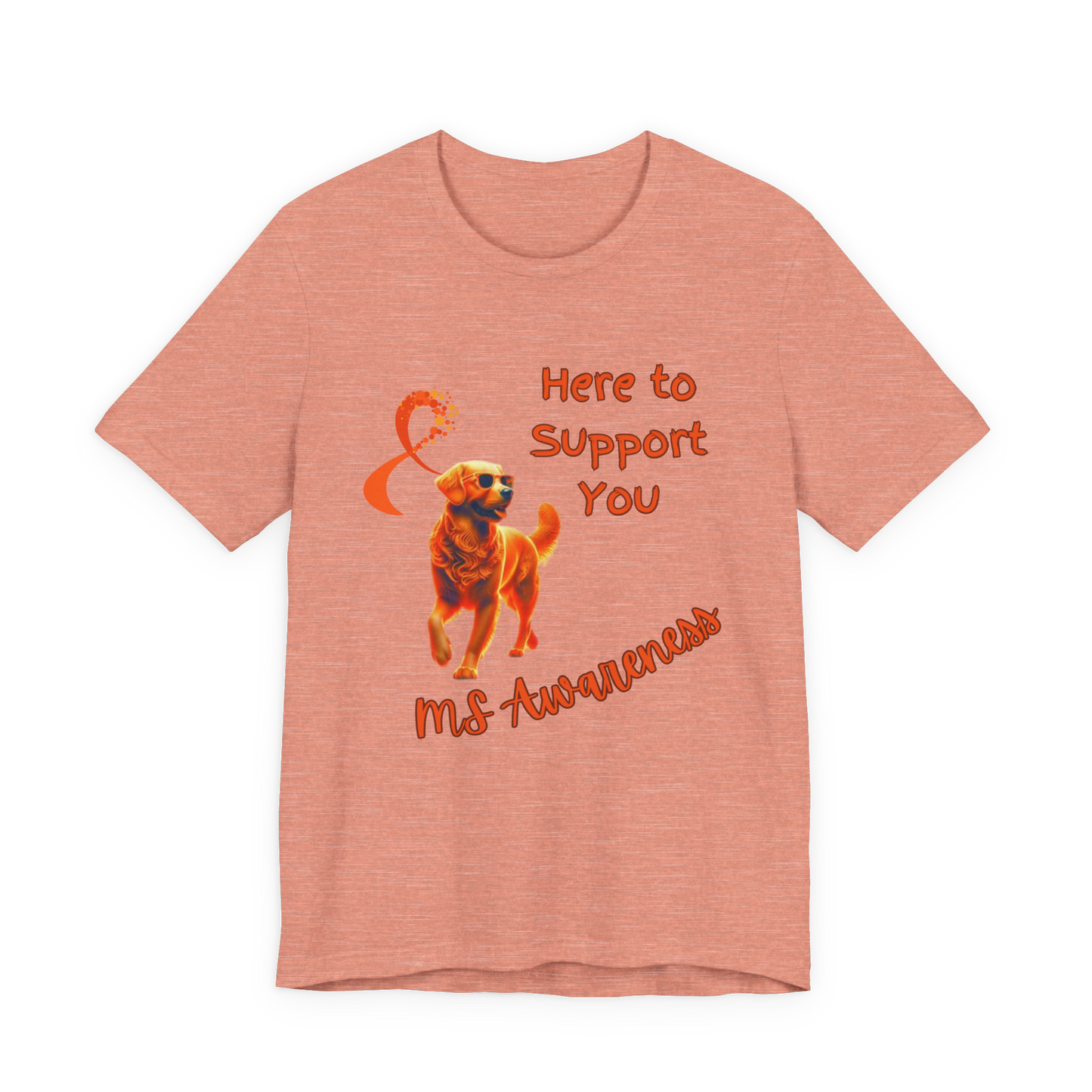 Golden Retriever MS Awareness T-Shirt – "Here to Support You" Orange Ribbon Tee