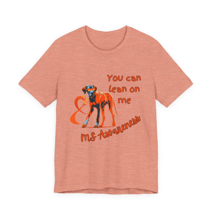 Great Dane MS Awareness T-Shirt – "Lean on Me" Orange Ribbon Tee