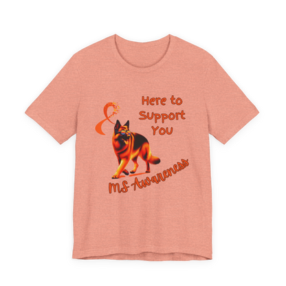 German Shepherd MS Awareness T-Shirt – "Here to Support You" Orange Ribbon Tee