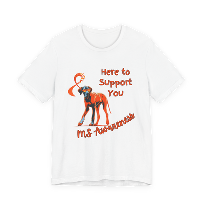 Great Dane MS Awareness T-Shirt – "Here to Support You" Orange Ribbon Tee
