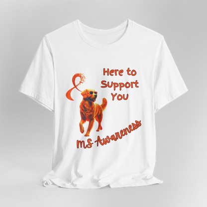 Golden Retriever MS Awareness T-Shirt – "Here to Support You" Orange Ribbon Tee