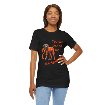 Great Dane MS Awareness T-Shirt – "Lean on Me" Orange Ribbon Tee