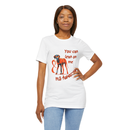 Great Dane MS Awareness T-Shirt – "Lean on Me" Orange Ribbon Tee